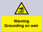 WL7814: Warning Grounding on weir