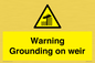 WL7814: Warning Grounding on weir