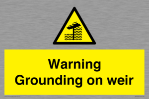 WL7814: Warning Grounding on weir