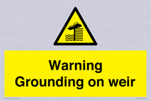 WL7814: Warning Grounding on weir