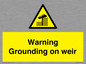 WL7814: Warning Grounding on weir