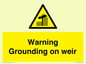 WL7814: Warning Grounding on weir