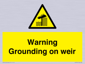 WL7814: Warning Grounding on weir