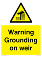 WL7814: Warning Grounding on weir