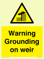 WL7814: Warning Grounding on weir