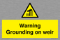 WL7814: Warning Grounding on weir