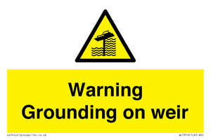WL7814: Warning Grounding on weir