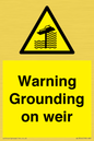 WL7814: Warning Grounding on weir