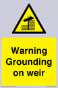 WL7814: Warning Grounding on weir