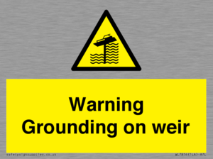WL7814: Warning Grounding on weir