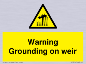 WL7814: Warning Grounding on weir