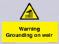 WL7814: Warning Grounding on weir
