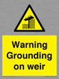 WL7814: Warning Grounding on weir