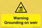 WL7814: Warning Grounding on weir
