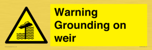 WL7814: Warning Grounding on weir