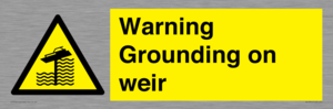 WL7814: Warning Grounding on weir