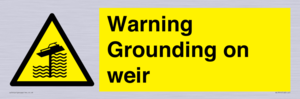 WL7814: Warning Grounding on weir