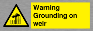 WL7814: Warning Grounding on weir