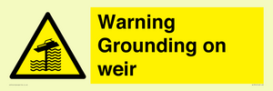 WL7814: Warning Grounding on weir