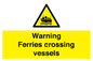WL7815: Warning Ferries crossing vessels