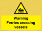 WL7815: Warning Ferries crossing vessels