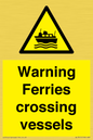 WL7815: Warning Ferries crossing vessels