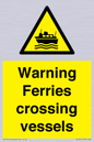 WL7815: Warning Ferries crossing vessels
