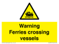 WL7815: Warning Ferries crossing vessels