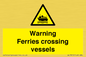 WL7815: Warning Ferries crossing vessels