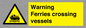 WL7815: Warning Ferries crossing vessels