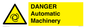 WM10323: DANGER Automatic Machinery