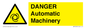 WM10325: DANGER Automatic Machinery