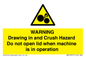 WM10991: Warning Drawing in and Crush Hazard