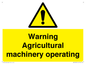 WM12039: Warning Agricultural machinery operating
