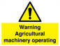 WM12039: Warning Agricultural machinery operating