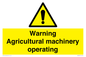 WM12039: Warning Agricultural machinery operating