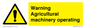 WM12039: Warning Agricultural machinery operating