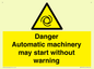 WM13107: danger automatic machinery may start without warning