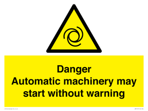 WM13107: danger automatic machinery may start without warning