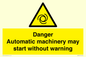 WM13107: danger automatic machinery may start without warning