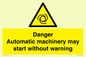 WM13107: danger automatic machinery may start without warning