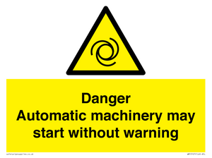 WM13107: danger automatic machinery may start without warning