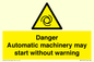 WM13107: danger automatic machinery may start without warning
