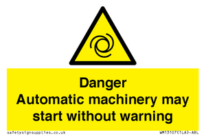 WM13107: danger automatic machinery may start without warning