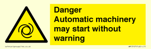 WM13107: danger automatic machinery may start without warning