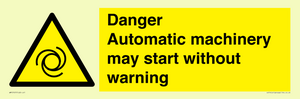 WM13107: danger automatic machinery may start without warning