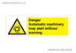 WM13107: danger automatic machinery may start without warning