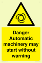 WM13107: danger automatic machinery may start without warning