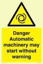 WM13107: danger automatic machinery may start without warning