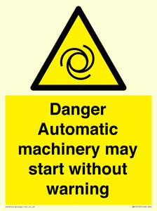 WM13107: danger automatic machinery may start without warning